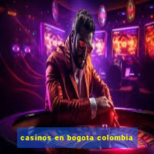 casinos en bogota colombia